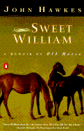 Sweet William: A Memoir of Old Horse
