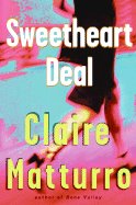 Sweetheart Deal - Matturro, Claire