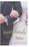 Sweethearts New: A Sweet Enemies to Lovers Wedding Romance