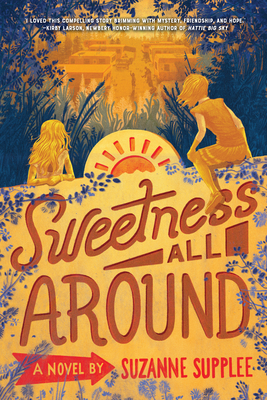 Sweetness All Around - Supplee, Suzanne