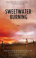 Sweetwater Burning