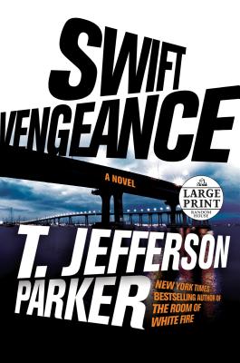 Swift Vengeance - Parker, T Jefferson