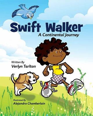 Swift Walker: A Continental Journey - Tarlton, Verlyn