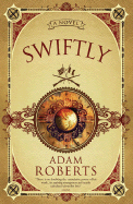 Swiftly - Roberts, Adam