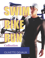 Swim Bike Run Collection