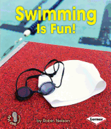 Swimming Is Fun!