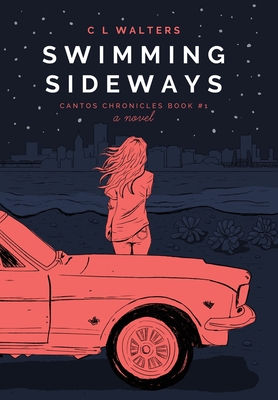 Swimming Sideways: Cantos Chronicles 1 - Walters, CL