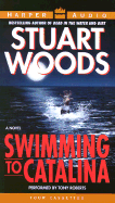 Swimming to Catalina - Woods, Stuart, and Roberts, Tony (Read by)