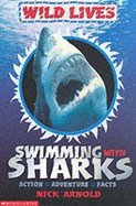 Swimming with Sharks - Arnold, Nick