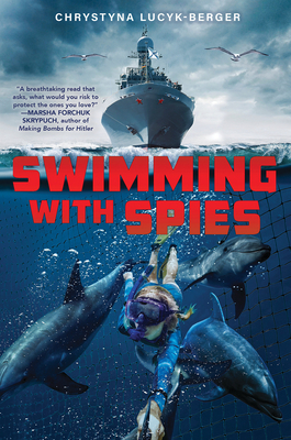 Swimming with Spies - Lucyk-Berger, Chrystyna