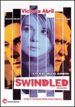 Swindled - Miguel Bardem
