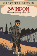 Swindon: Remembering 1914-18
