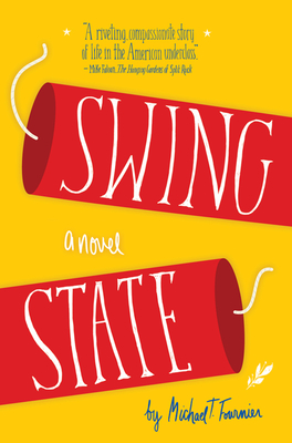 Swing State - Fournier, Michael T