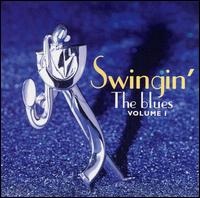 Swingin' the Blues, Vol. 1 - Various Artists