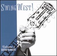 Swingwest!, Vol. 2: Guitar Slingers - Various Artists