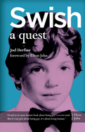 Swish: A Quest Volume 1