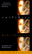 Switchers - Thompson, Kate, and Cusack, Niamh (Read by)