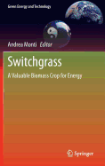 Switchgrass: A Valuable Biomass Crop for Energy