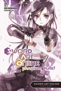 Sword Art Online 5: Phantom Bullet (Light Novel)