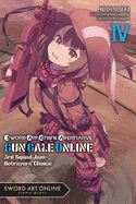 Sword Art Online Alternative Gun Gale Online, Vol. 4 (Light Novel): 3rd Squad Jam: Betrayers' Choice Volume 4