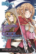 Sword Art Online Progressive Scherzo of Deep Night, Vol. 2 (Manga): Volume 2