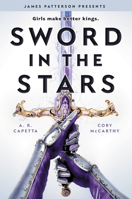 Sword in the Stars: A Once & Future Novel - McCarthy, Cory, and Capetta, A R