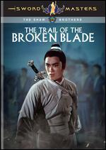 Sword Masters: The Trail of the Broken Blade