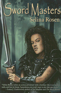 Sword Masters - Rosen, Selina