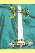 Sword of Tilk: At Sword's End