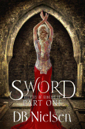 Sword: Part One