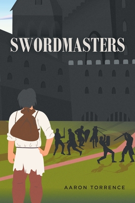 Swordmasters - Torrence, Aaron