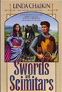 Swords and Scimitars - Chaikin, Linda Lee