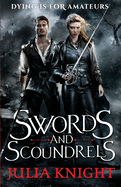 Swords and Scoundrels: The Duellists: Book One