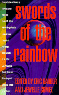 Swords of the Rainbow: Gay & Lesbian Fantasy Adventures