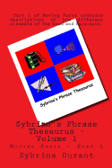 Sybrina's Phrase Thesaurus: Moving Parts - Part 1