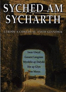 Syched am Sycharth - Cerddi a Chwedlau Taith Glyndwr