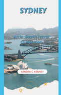 Sydney: An In-Depth Travel Companion