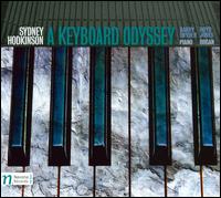 Sydney Hodkinson: A Keyboard Odyssey - Barry Snyder (piano); Boyd Jones (organ)