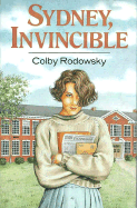 Sydney, Invincible - Rodowsky, Colby