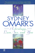 Sydney Omarr's Astrology, Love, Sex, and You