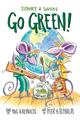 Sydney & Simon: Go Green! - Reynolds, Paul A