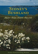 Sydney's Bushland: More Than Meets the Eye