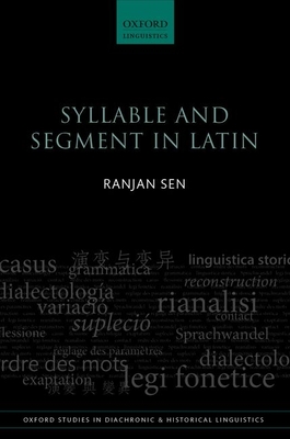 Syllable and Segment in Latin - Sen, Ranjan