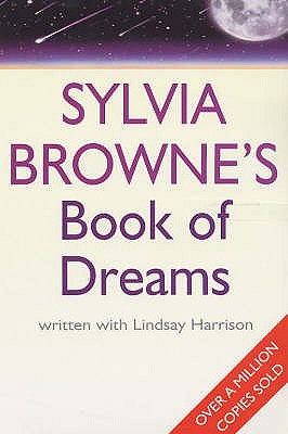 Sylvia Browne's Book Of Dreams - Browne, Sylvia, and Harrison, Lindsay