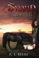 Sylvio: Sunrise