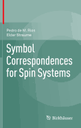 Symbol Correspondences for Spin Systems