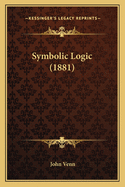 Symbolic Logic (1881)