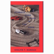 Symbols Come Alive in the Sand - Dundas, Evalyn