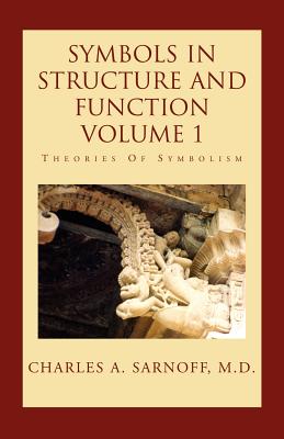 Symbols In... Volume 1 - Sarnoff, Charles a
