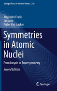 Symmetries in Atomic Nuclei: From Isospin to Supersymmetry